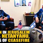 Blinken e Netanyahu: strategia comune contro l'Iran